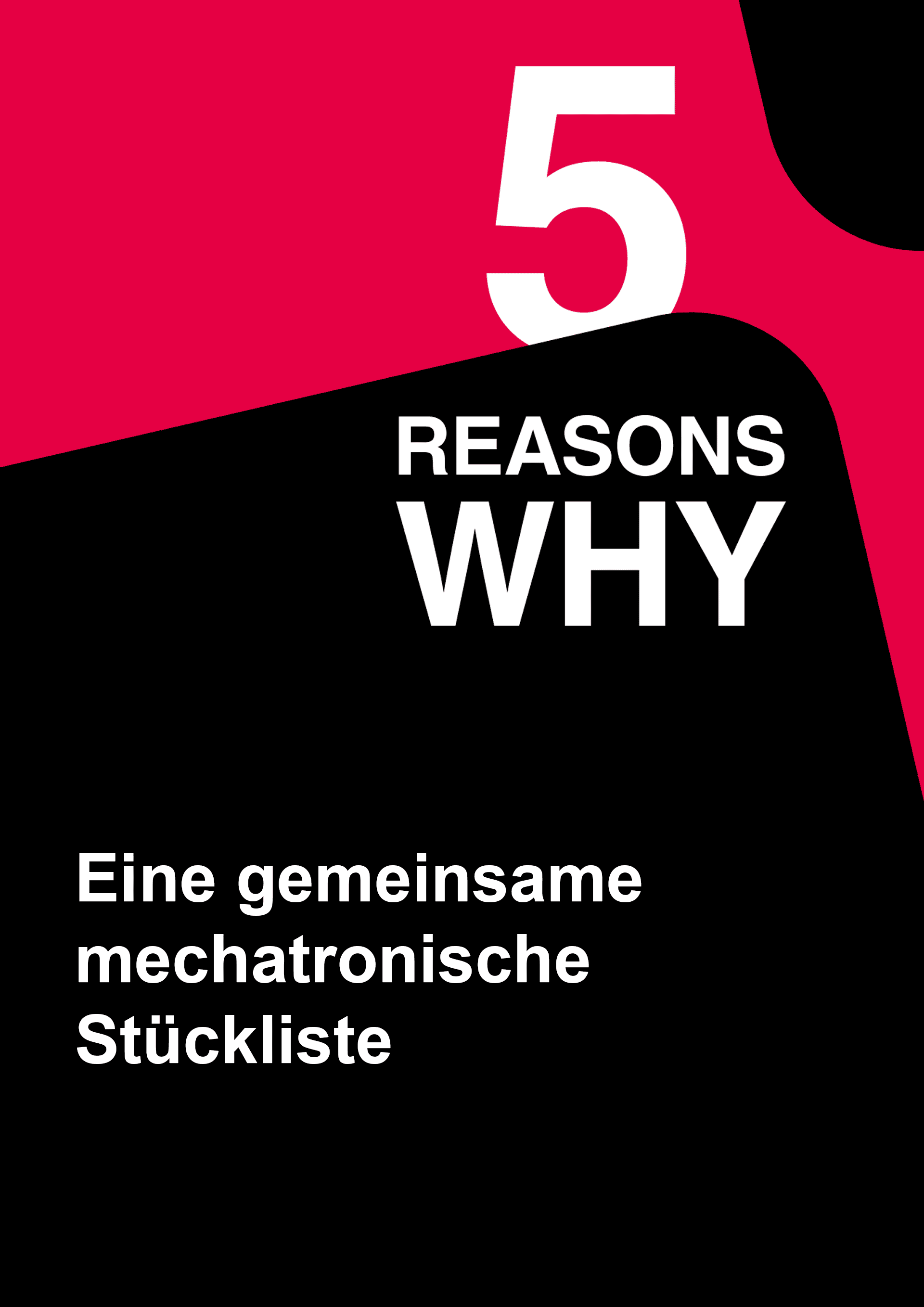 Cideon Reasons Why Mechatronische Stückliste
